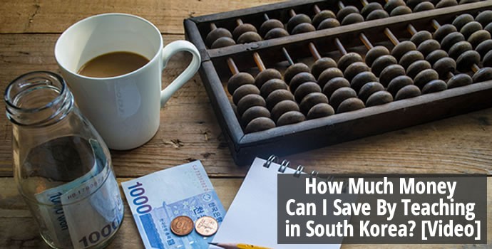 How much money can I save by teaching in South Korea? Video