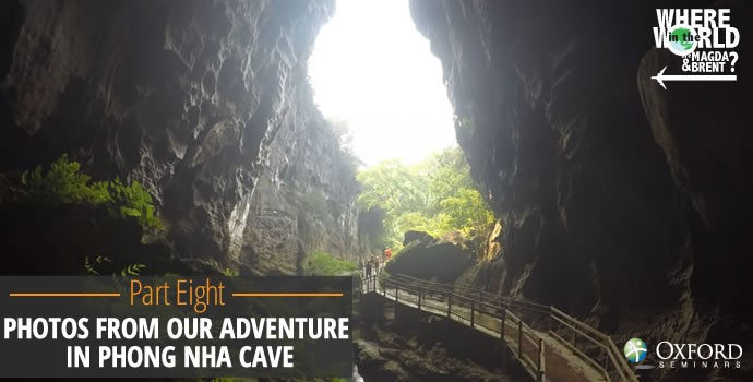 Photos from our adventure in Phong Nha Cave