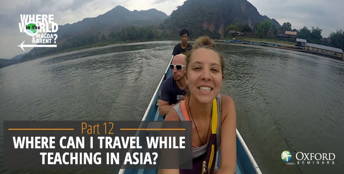 Where can I travel while teaching in Asia?