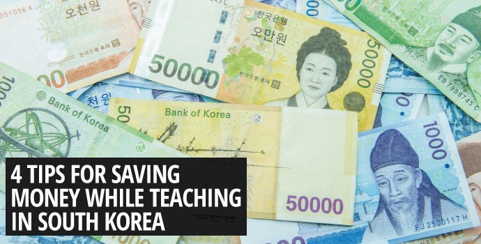 4 tips for saving money while teaching in South Korea