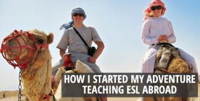 How I Started My Adventure Teaching ESL Abroad – Podcast