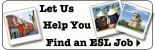 Let Us Help You Find an ESL Job