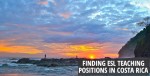 Finding ESL Teaching Positions in Costa RIca