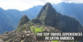 Top Travel Experiences in Latin America