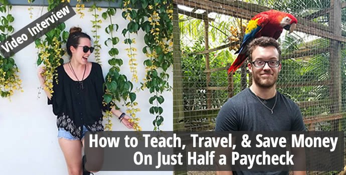 How to teach, travel, & save money on just half a paycheck